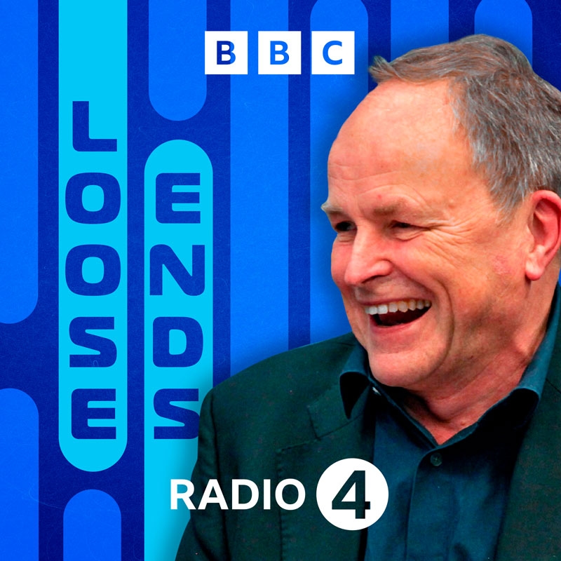 BBC Radio 4’s Loose Ends